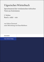 Uigurisches Worterbuch. Sprachmaterial Der Vorislamischen Turkischen Texte Aus Zentralasien: Bd. 1: Verben, Teil 2: Edad- - Izta- 3515126139 Book Cover