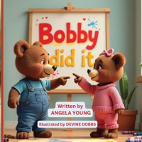 Bobby Did It! B0DPQJ9KBN Book Cover