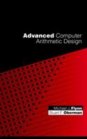 Advanced Computer Arithmetic Design 0471412090 Book Cover