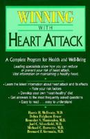 Winning with Heart Attack: A Complete Program for Health and Well-Being 0879759151 Book Cover