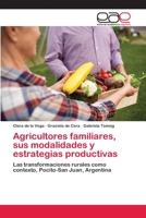 Agricultores familiares, sus modalidades y estrategias productivas 6139435404 Book Cover