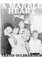 A Marble Heart 136557895X Book Cover
