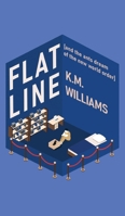 Flatline [and the ants dream of the new world order] B0H72WF5C2 Book Cover