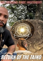 Return of the Taino: Master Key Application #1492 B0DQSG5TTK Book Cover