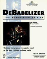 Debabelizer: The Authorized Edition 1568303246 Book Cover