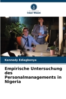 Empirische Untersuchung des Personalmanagements in Nigeria 6206202593 Book Cover