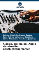 Klänge, die malen: Audio als visueller Geschichtenerzähler (German Edition) 6208545420 Book Cover