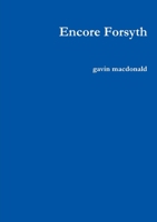Encore Forsyth 1326581708 Book Cover