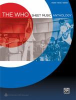 The Who Sheet Music Anthology 0739098454 Book Cover