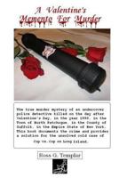 A Valentine's Memento for Murder: Cop vs. Cop 1497315174 Book Cover