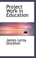 Project Work in Education 1021978906 Book Cover