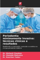Periodontia minimamente invasiva: técnicas clínicas e resultados (Portuguese Edition) 6202435674 Book Cover