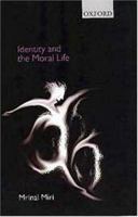 Identity and the Moral Life 0195660641 Book Cover