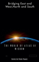 The world of atlas of wisdom (Self Help) B0DPFQTVCT Book Cover