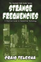 Strange Frequencies 1892523574 Book Cover