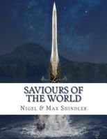 Saviours of the World 1519773781 Book Cover