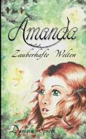 Amanda: Zauberhafte Welten 3743137186 Book Cover