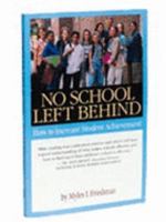 No School Left Behind: How To Increase Student Achievement 0966658833 Book Cover