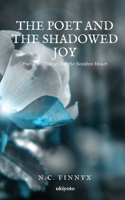 The Poet And The Shadowed Joy 9355978596 Book Cover