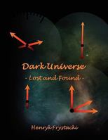 Dark Universe - Lost and Found - 1446128067 Book Cover