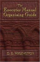 The Executor Manual Organizing Guide 1413734928 Book Cover