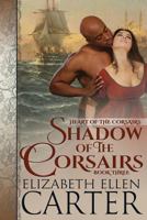 Shadow of the Corsairs 1721836977 Book Cover