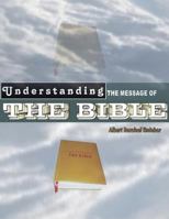 Understanding the Message of the Bible 149840393X Book Cover