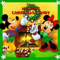 Disney's Mickey's Christmas Candy (Mouse Works Holiday Board Book) 1570828202 Book Cover