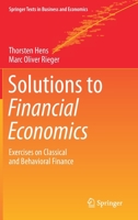 Solutions to Financial Economics: Exercises on Classical and Behavioral Finance (Springer Texts in Business and Economics) 3662598876 Book Cover