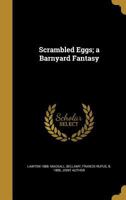 Scrambled Eggs 1341058298 Book Cover