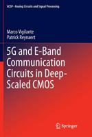 5g and E-Band Communication Circuits in Deep-Scaled CMOS 3319726455 Book Cover