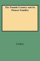 The Tenmile Country and Its Pioneer Families 0806350970 Book Cover