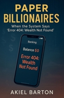 Paper Billionaires B0FFKV9DTQ Book Cover