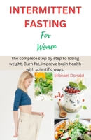 INTERMITTENT FASTING FOR WOMEN: Nourishing Balance: The Ultimate Guide to Intermittent Fasting B0C87KHSPS Book Cover