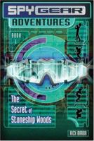 The Secret of Stoneship Woods (Spy Gear Adventures) 1416908870 Book Cover