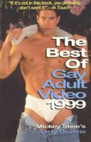 The Best of Gay Adult Video 1999: Mickey Skee's Dirty Dozens 1889138142 Book Cover