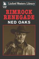 Rimrock Renegade 1444837605 Book Cover