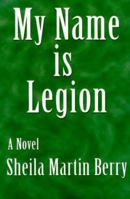 My Name Is Legion 0966229916 Book Cover