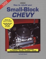 How to Rebuild Your Small-Block Chevy 0912656662 Book Cover