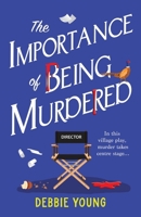 The Importance of Being Murdered 183518572X Book Cover