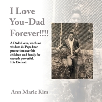 I Love You-Dad Forever!!!! B0CQ8FCD1P Book Cover