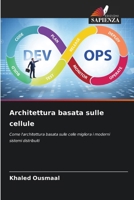 Architettura basata sulle cellule (Italian Edition) 6208134528 Book Cover