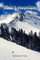 Hank's Mountain 1456830325 Book Cover