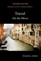 Travel: On the Move 1884573878 Book Cover