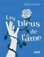 Les Bleus de l'âme 2898125636 Book Cover