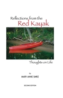 Reflections from the Red Kayak: Thoughts on Life 098324264X Book Cover