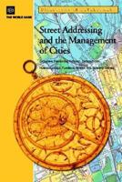 Street Addressing and the Management of Cities 0821358154 Book Cover