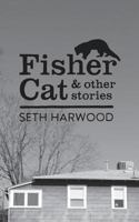 Fisher Cat and other stories 1484168429 Book Cover