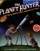The Planet Hunter: The Story Behind What Happened to Pluto 0873589262 Book Cover