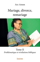 Mariage, divorce, remariage – Tome II (French Edition) 2414119926 Book Cover